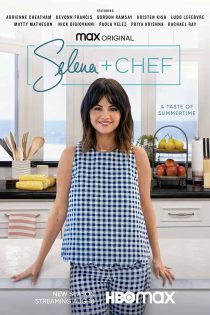 دانلود سریال Selena + Chef