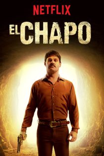 دانلود سریال El Chapo