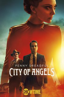 دانلود سریال Penny Dreadful: City of Angels