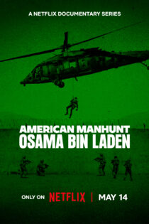 دانلود سریال American Manhunt: Osama bin Laden بدون سانسور