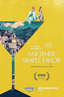 دانلود فیلم Another Simple Favor 2025 بدون سانسور