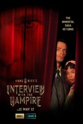 دانلود سریال مصاحبه با یک خون آشام Interview with the Vampire با زیرنویس فارسی و دانلود رایگان