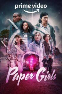 دانلود سریال Paper Girls بدون سانسور