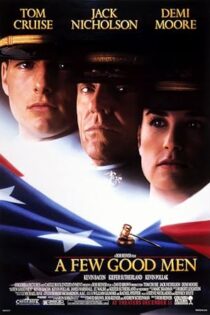 دانلود فیلم A Few Good Men 1992 بدون سانسور دانلود فیلم A Few Good Men 1992 بدون سانسور