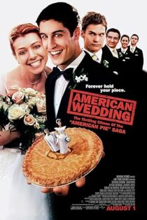 دانلود فیلم American Wedding 2003 بدون سانسور