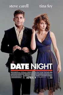 دانلود فیلم Date Night 2010 بدون سانسور دانلود فیلم Date Night 2010 بدون سانسور