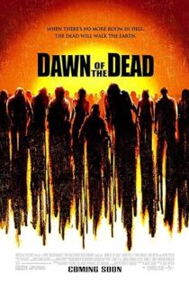 دانلود فیلم Dawn of the Dead 2004 بدون سانسور