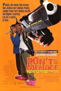 دانلود فیلم Don’t Be a Menace to South Central While Drinking Your Juice in the Hood 1996 بدون سانسور