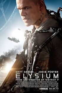دانلود فیلم Elysium 2013 بدون سانسور