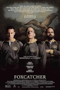 دانلود فیلم Foxcatcher 2014 بدون سانسور