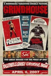 دانلود فیلم Grindhouse 2007 بدون سانسور
