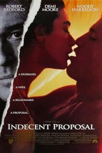 دانلود فیلم Indecent Proposal 1993 بدون سانسور