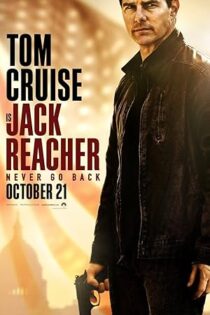 دانلود فیلم Jack Reacher: Never Go Back 2016 بدون سانسور