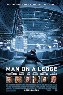 دانلود فیلم Man on a Ledge 2012 بدون سانسور دانلود فیلم Man on a Ledge 2012 بدون سانسور
