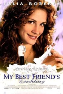 دانلود فیلم My Best Friend’s Wedding 1997 بدون سانسور دانلود فیلم My Best Friend’s Wedding 1997 بدون سانسور