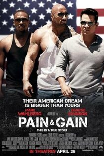 دانلود فیلم Pain & Gain 2013 بدون سانسور دانلود فیلم Pain & Gain 2013 بدون سانسور