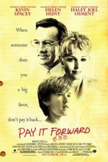 دانلود فیلم Pay It Forward 2000 بدون سانسور