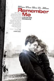 دانلود فیلم Remember Me 2010 بدون سانسور