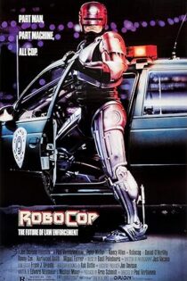 دانلود فیلم RoboCop 1987 بدون سانسور