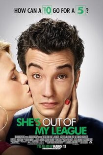 دانلود فیلم She’s Out of My League 2010 بدون سانسور
