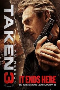 دانلود فیلم Taken 3 2014 بدون سانسور دانلود فیلم Taken 3 2014 بدون سانسور
