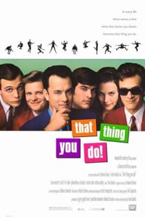 دانلود فیلم That Thing You Do! 1996 بدون سانسور