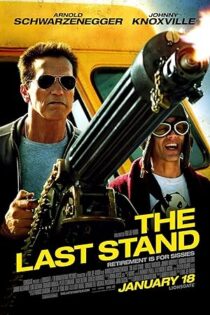 دانلود فیلم The Last Stand 2013 بدون سانسور دانلود فیلم The Last Stand 2013 بدون سانسور