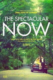 دانلود فیلم The Spectacular Now 2013 بدون سانسور دانلود فیلم The Spectacular Now 2013 بدون سانسور