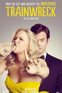 دانلود فیلم Trainwreck 2015 بدون سانسور