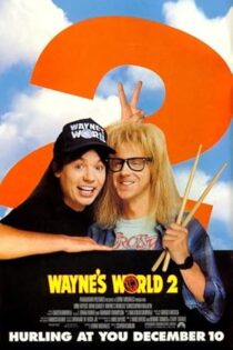 دانلود فیلم Wayne’s World 2 1993 بدون سانسور