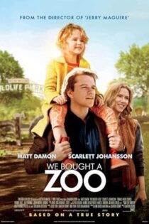 دانلود فیلم We Bought a Zoo 2011 بدون سانسور