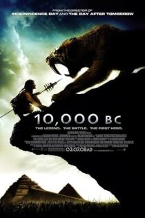 دانلود فیلم 10,000 BC 2008 بدون سانسور