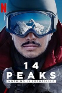 دانلود فیلم 14 Peaks: Nothing Is Impossible 2021