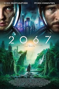 دانلود فیلم 2067 2020 دانلود فیلم 2067 2020
