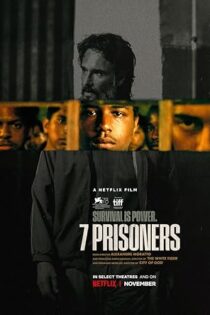 دانلود فیلم 7 Prisoners 2021 دانلود فیلم 7 Prisoners 2021