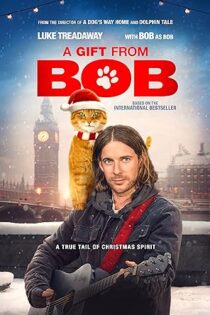 دانلود فیلم A Christmas Gift from Bob 2020