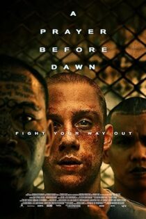 دانلود فیلم A Prayer Before Dawn 2017