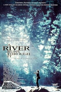 دانلود فیلم A River Runs Through It 1992
