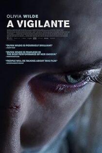 دانلود فیلم A Vigilante 2018