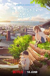 دانلود فیلم A Whisker Away 2020