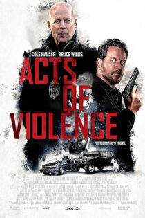 دانلود فیلم Acts of Violence 2018