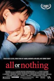 دانلود فیلم All or Nothing 2002