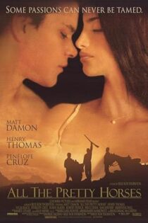 دانلود فیلم All the Pretty Horses 2000 دانلود فیلم All the Pretty Horses 2000