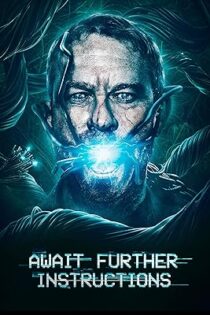دانلود فیلم Await Further Instructions 2018