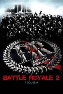 دانلود فیلم Battle Royale II 2003