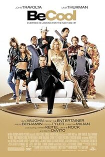 دانلود فیلم Be Cool 2005