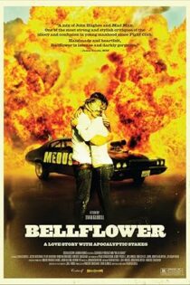 دانلود فیلم Bellflower 2011
