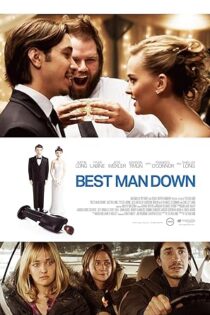 دانلود فیلم Best Man Down 2012 دانلود فیلم Best Man Down 2012