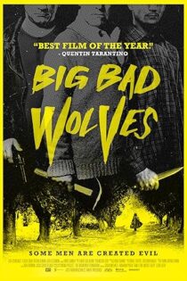 دانلود فیلم Big Bad Wolves 2013