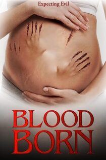 دانلود فیلم Blood Born 2021
